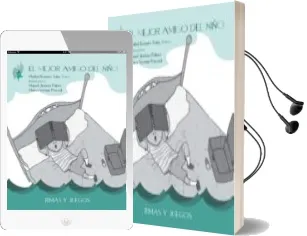 Descargar AudioLibro El Mejor Amigo del Niño de Maribel Romero Soler año 2012