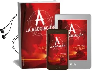 Descargar AudioLibro El Sutil Perfume del Azufre (la Asociacion) de Erik L Homme año 2012