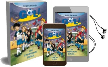 Descargar AudioLibro Gol 13: Un Campionat Dificil de Luigi Garlando año 2012