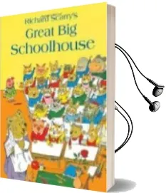 Descargar AudioLibro Great big Schoolhouse de Richard Scarry año 2012
