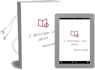Descargar AudioLibro J Attrape les Mots de Herve Leitner año 2012