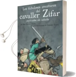 Descargar AudioLibro Les Fabuloses Aventures del Cavaller Zifar de Rosa Navarro Duran año 2012