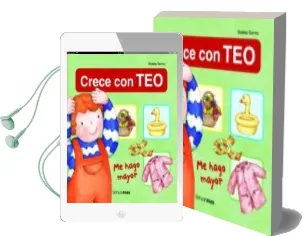 Descargar AudioLibro Me Hago Mayor (Aprende con Teo) de Violeta Denou año 2012