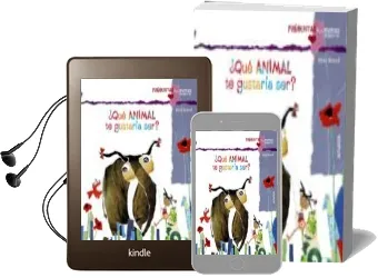 Descargar AudioLibro ¿Que Animal te Gustaria ser? de Violeta Monreal año 2012
