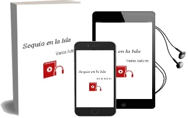 Descargar AudioLibro Sequia en la Isla de Varios Autores año 2012