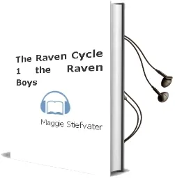 Descargar AudioLibro The Raven Cycle 1: The Raven Boys de Maggie Stiefvater año 2012