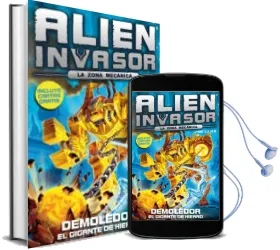 Descargar AudioLibro Demoledor 6: El Gigante de Hierro (Alien Invasor) de Max Silver año 2013