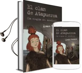 Descargar AudioLibro El Clan de Atapuerca 2: La Elegida del Arcoiris de Alvaro Bermejo año 2013