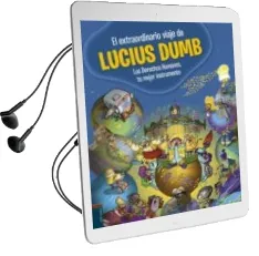 Descargar AudioLibro El Extraordinario Viaje de Lucius Dumb de Varios Autores año 2013