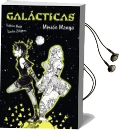 Descargar AudioLibro Galacticas: Mision Manga de Sabine Both año 2013