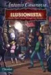 AudioLibro Ilusionista: Nasha Blaze Gauza Miresgarrien Dendan de Antonio Casanova