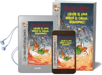 Descargar AudioLibro Los Prehistorratones 4: ¡Estás de Lava hasta el Cuello, Stiltonut ! de Geronimo Stilton año 2013