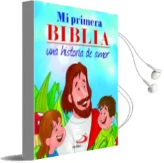 Descargar AudioLibro Mi Primera Biblia, una Historia de Amor de Omar Asdrubal Leon año 2013