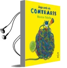Descargar AudioLibro (Pe) Juga amb els Contraris de Montse Tobella Soler año 2013