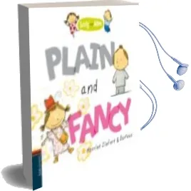 Descargar AudioLibro Plain and Fancy (Emily and Alex) de Harriet Ziefert año 2013