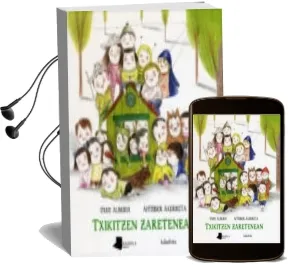 Descargar AudioLibro Txikitzen Zaretenean de Axue Alberdi año 2013