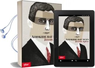 Descargar AudioLibro Adiskide bat Nuen de Joxean Agirre año 2013