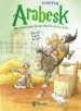AudioLibro Arabesk 2: Las Aventuras de un Caballo en la Corte de Knister