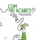 AudioLibro Com ho Acabes? de Lola Casas