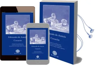Descargar AudioLibro Corazon de Edmundo De Amicis, Edmundo Amicis año 2013
