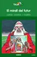 AudioLibro El Mirall del Futur de Jordi Sierra I Fabra