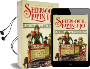 Descargar AudioLibro El Misteri de la Rosa Escarlata (Sherlock, Lupin i jo 3) de Irene Adler; Marc Sanjaume año 2013