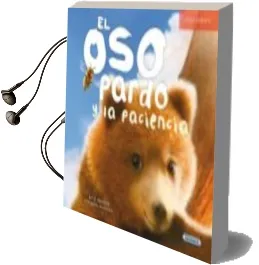 Descargar AudioLibro El oso Pardo y la Paciencia de Jose Moran año 2013
