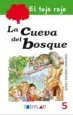 AudioLibro El Tejo Rojo 5: La Cueva del Bosque de Sergio Yuguero Granado