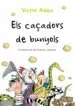 AudioLibro Els Caçadors de Bunyols de Victor Aldea