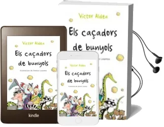 Descargar AudioLibro Els Caçadors de Bunyols de Victor Aldea año 2013
