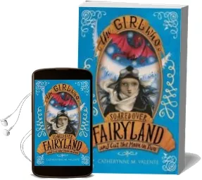 Descargar AudioLibro Fairyland 3: The Girl who Soared Over Fairyland and cut the Moon in two de Catherynne M. Valente año 2013