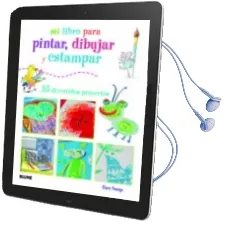 Descargar AudioLibro Mi Libro para Pintar, Dibujar y Estampar de Clare Youngs año 2013