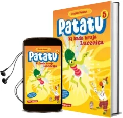 Descargar AudioLibro Patatu: El Hada Bruja Lucecita de Angels Bassas año 2013