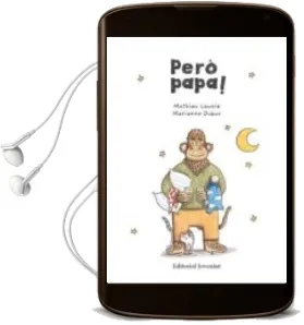 Descargar AudioLibro Pero Papa! (Catalan) de Mathieu Lavoie año 2013