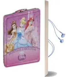 Descargar AudioLibro Princesas Disney. Princesas Fabulosas. Lata con asa de Varios Autores año 2013