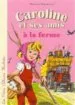 AudioLibro Caroline et ses Amis a la Ferme de Pierre Probst