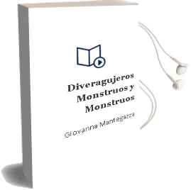 Descargar AudioLibro Diveragujeros- Monstruos y Monstruos de Giovanna Mantegazza año 2013