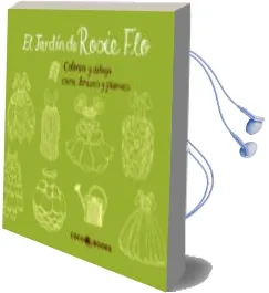 Descargar AudioLibro El Jardín de Rosie flo de Roz Streeten año 2013