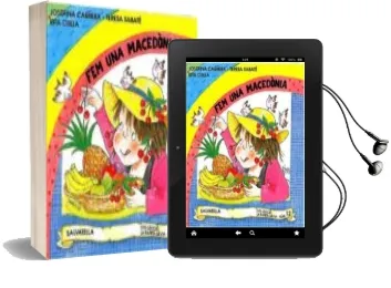 Descargar AudioLibro Fem una Macedonia(Maj) de Josefina Carrera; Teresa Sabate año 2013