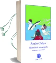 Descargar AudioLibro Historia de una Anguila de Anton Pavlovich Chejov año 2013