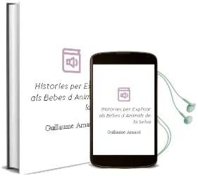 Descargar AudioLibro Histories per Explicar als Bebes d Animals de la Selva de Guillaume Arnaud año 2013