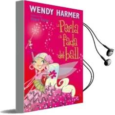 Descargar AudioLibro La Perla i la Fada del Ball de Wendy Harmer año 2013