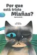 AudioLibro Por qué Está Triste Miañas? de Angela Fernandez Rey