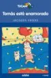 AudioLibro Tomas Esta Enamorado de Jacques Vriens
