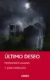 AudioLibro Ultimo Deseo de Fernando Lalana