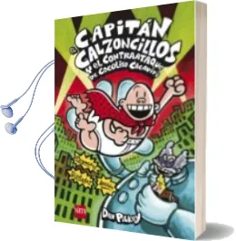 Descargar AudioLibro 13 el Capitán Calzoncillos y el Contraataque de Cocoliso Cacapipi (Cartoné) de Dav Pilkey año 2013