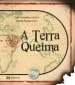 AudioLibro A Terra Queima de Xurxo Souto; Lalo Carnota