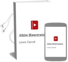Descargar AudioLibro Alizia Haurrentzat de Lewis Carroll año 2013
