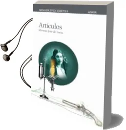 Descargar AudioLibro Articulos de Mariano Jose De Larra año 2013