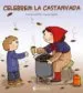 AudioLibro Celebrem la Castanyada de Carmina Del Rio Galve